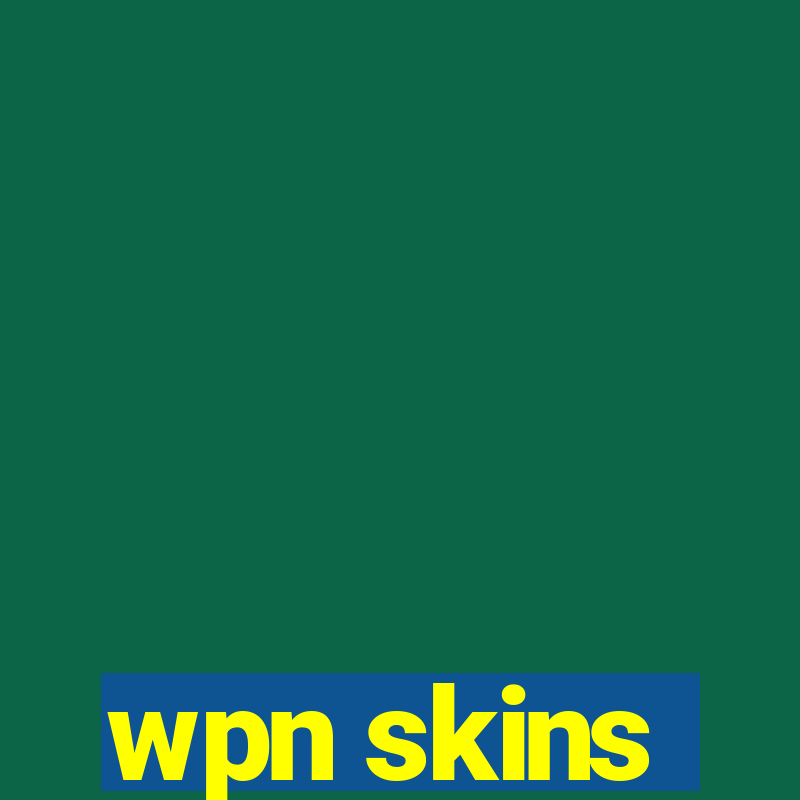 wpn skins